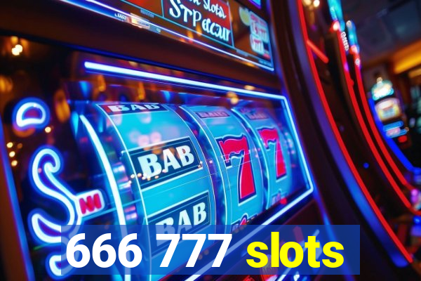 666 777 slots